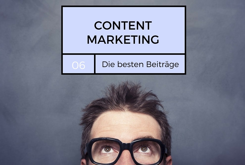 Content Marketing: Die besten Beiträge im Juni – Leseempfehlung!