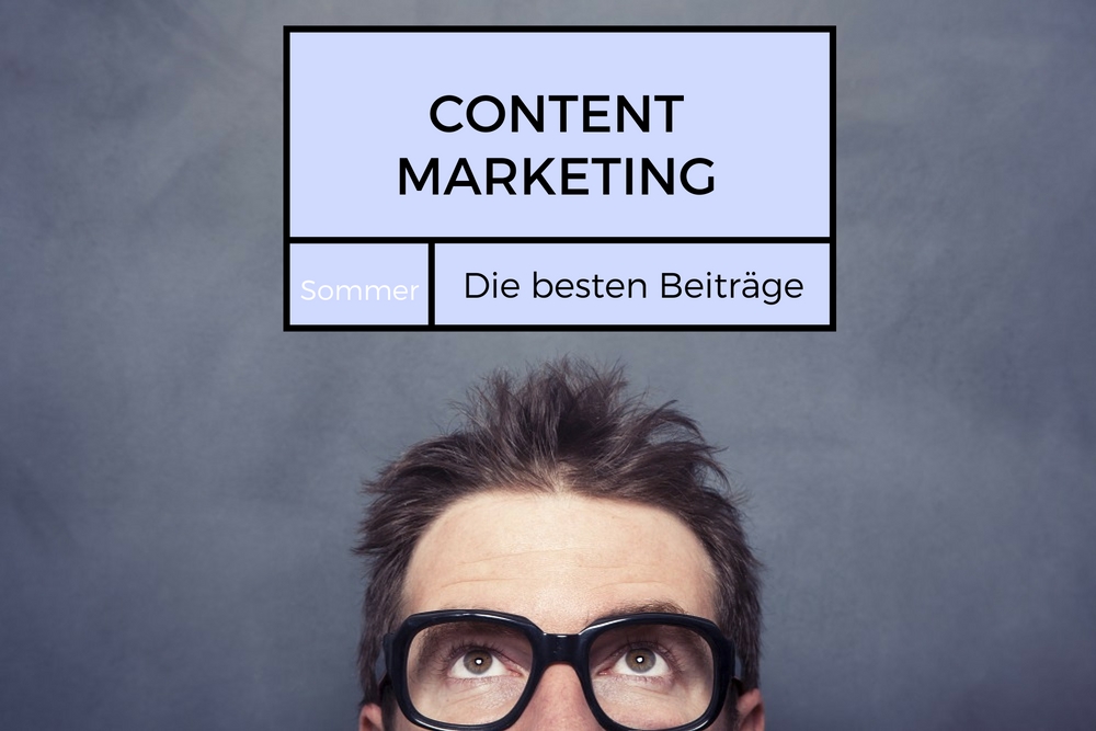 Content Marketing: Die besten Blogbeiträge im Sommer 2016